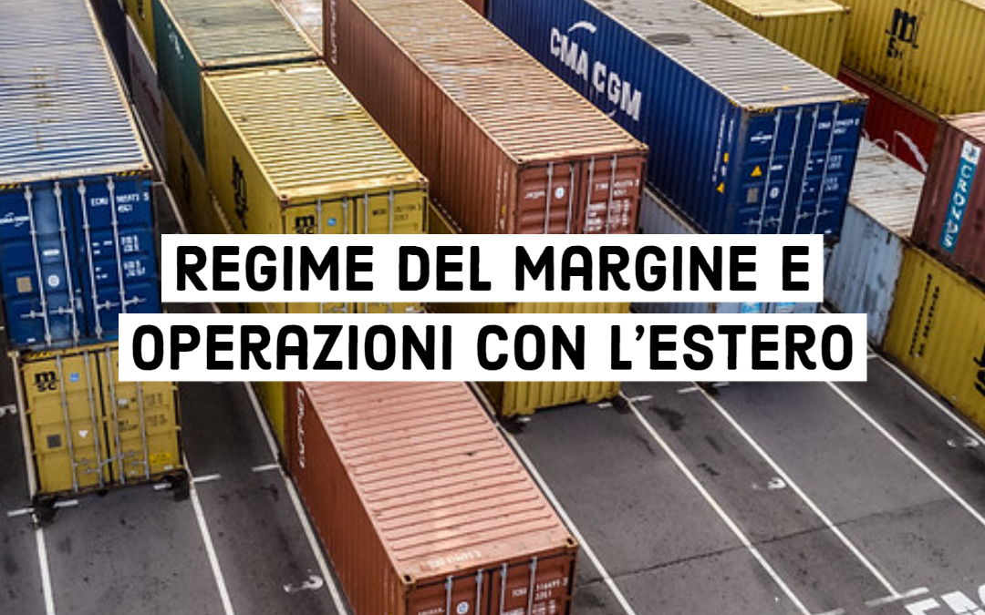 Regime del margine e operazioni con l’estero